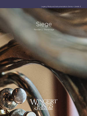 Wingert-Jones Publications - Siege - Standridge - Concert Band - Gr. 3