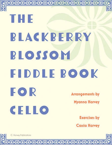 Blackberry Blossom Fiddle Book For Cello