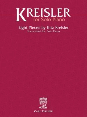 Carl Fischer - Kreisler for Solo Piano - Book