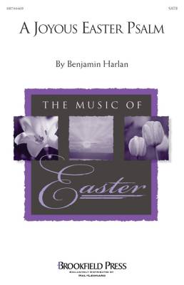 A Joyous Easter Psalm - Harlan - SATB