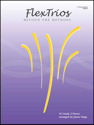Kendor Music Inc. - FlexTrios: Beyond The Methods (16 Pieces) - Varga - C Instruments - Book