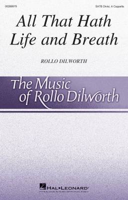 Hal Leonard - All That Hath Life and Breath - Dilworth - SATB