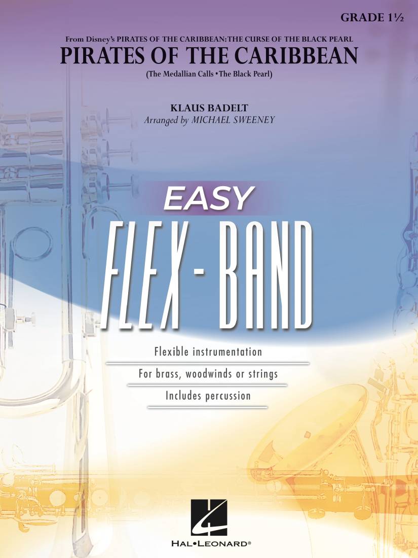 Pirates of the Caribbean (from The Curse of the Black Pearl) - Badelt/Sweeney - Concert Band (Easy Flex-Band) - Gr. 1.5