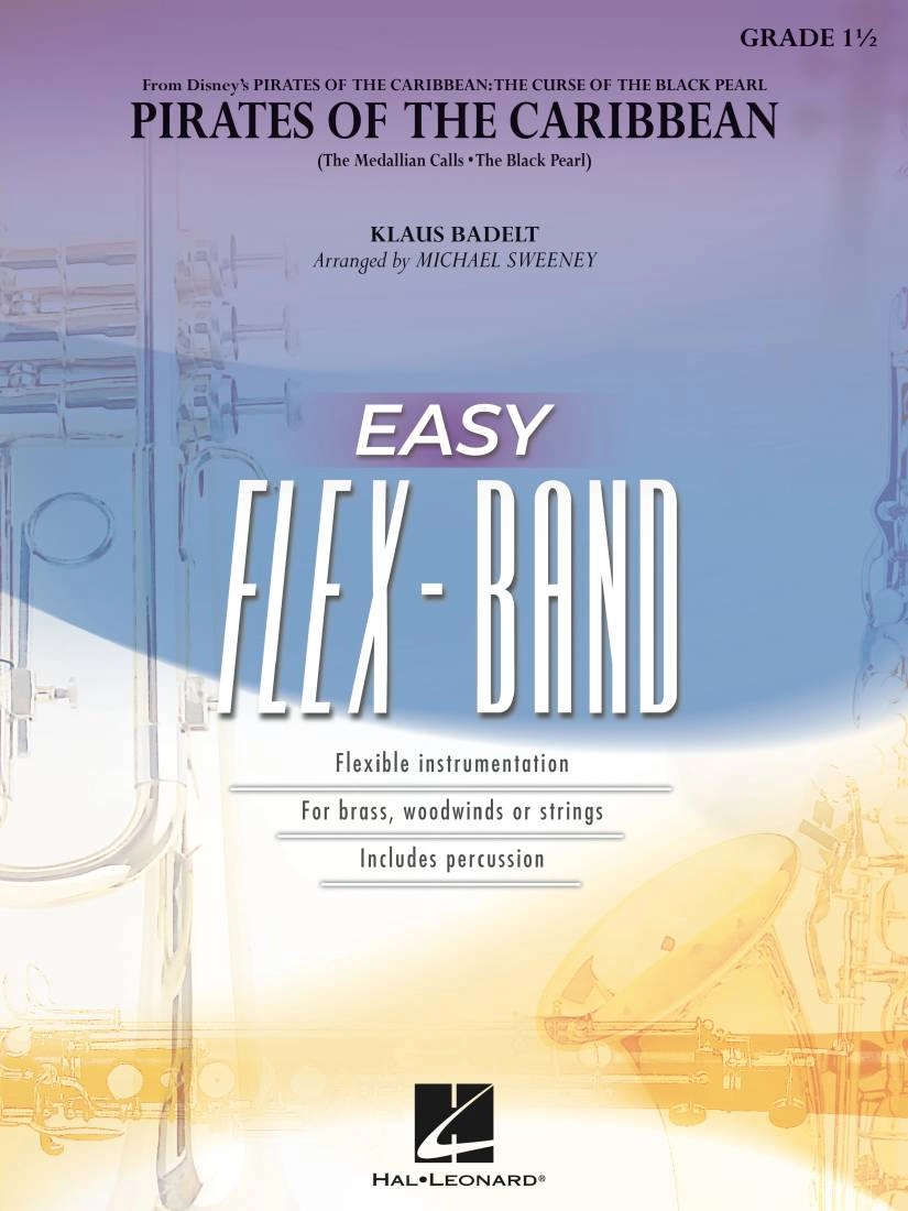 Pirates of the Caribbean (from The Curse of the Black Pearl) - Badelt/Sweeney - Concert Band (Easy Flex-Band) - Gr. 1.5