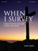 The Lorenz Corporation - When I Survey (Hymns Settings for Lent, Easter, and After) - Trapp - Organ (3-staff) - Book