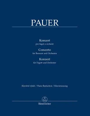 Baerenreiter Verlag - Concerto for Bassoon and Orchestra - Pauer - Piano Reduction, Part (1) - Bassoon, Orchestra