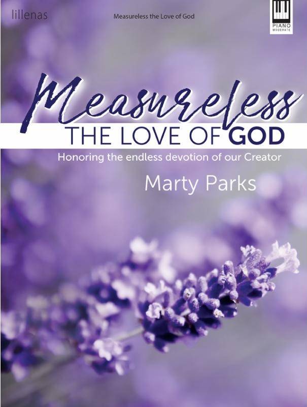Measureless the Love of God - Parks - Piano - Book