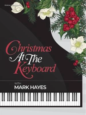 Lorenz Publishing Co. - Christmas at the Keyboard - Hayes - Piano - Book