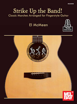 Mel Bay - Strike Up the Band - McMeen - Classical Guitar TAB - Book/Audio Online