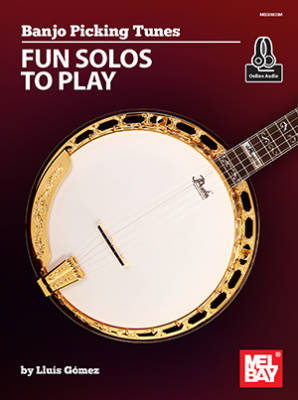 Mel Bay - Banjo Picking Tunes: Fun Solos to Play - Gomez - Banjo - Livre/Audio en ligne
