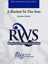 A Rocket To The Sun - Hoefle - Concert Band - Gr. 1.5