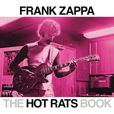 The Hot Rats Book - Gubbins/Zappa - Hardcover