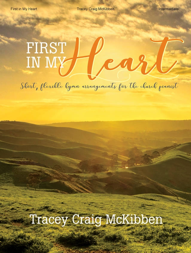 First in My Heart - McKibben - Piano - Book