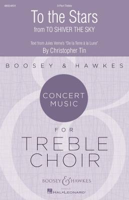 Boosey & Hawkes - To the Stars (from To Shiver the Sky) - Verne/Tin - 3pt Treble