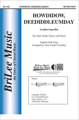 BriLee Music Publishing - Howdidow, deediddleumday (Leatherwing Bat) - Courtney - 2pt