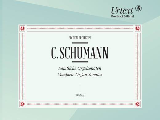 Breitkopf & Hartel - Complete Organ Sonatas - Schumann/Wissemann - Organ - Book
