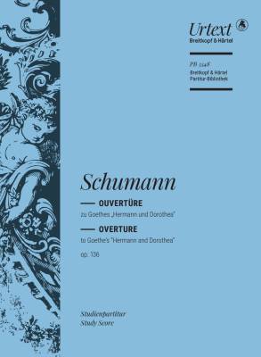Breitkopf & Hartel - Hermann und Dorothea Op. 136 - Schumann/Riedel - Study Score - Book