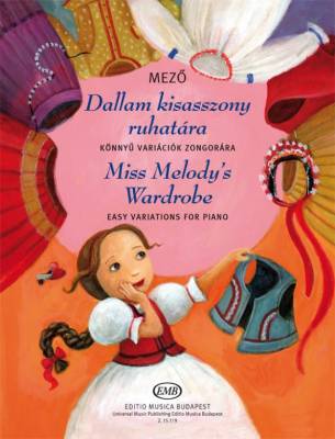 Editio Musica Budapest - Miss Melodys Wardrobe: Easy Variations for Piano - Mezo - Book
