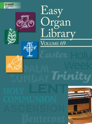 The Lorenz Corporation - Easy Organ Library, Vol. 69 - Orgue (2 portes) - Livre
