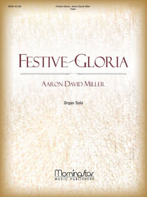 MorningStar Music - Festive Gloria - Miller - Organ - Book