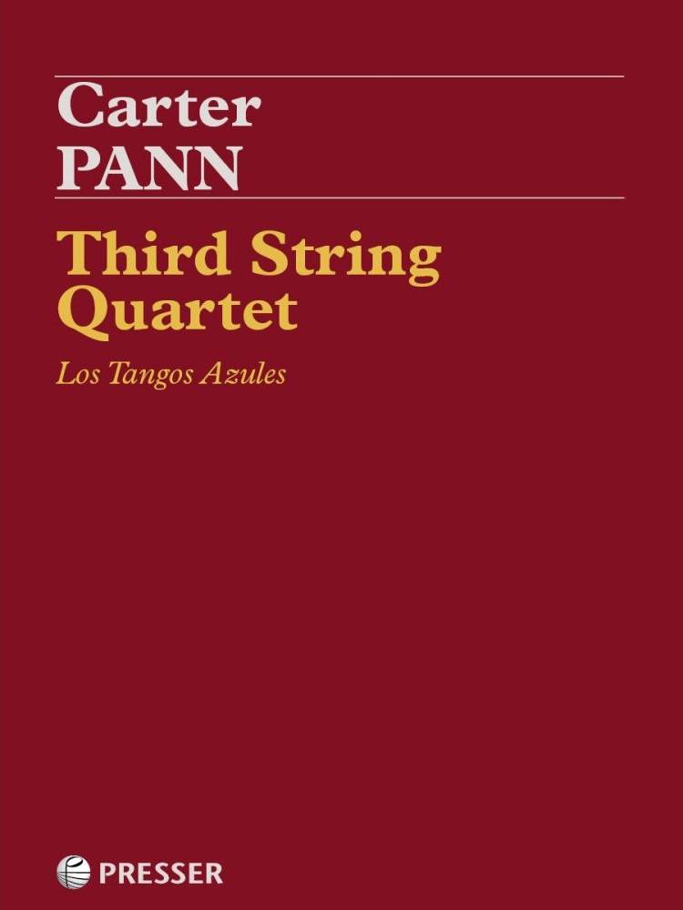 Third String Quartet (Los Tangos Azules) - Pann - String Quartet - Score/Parts