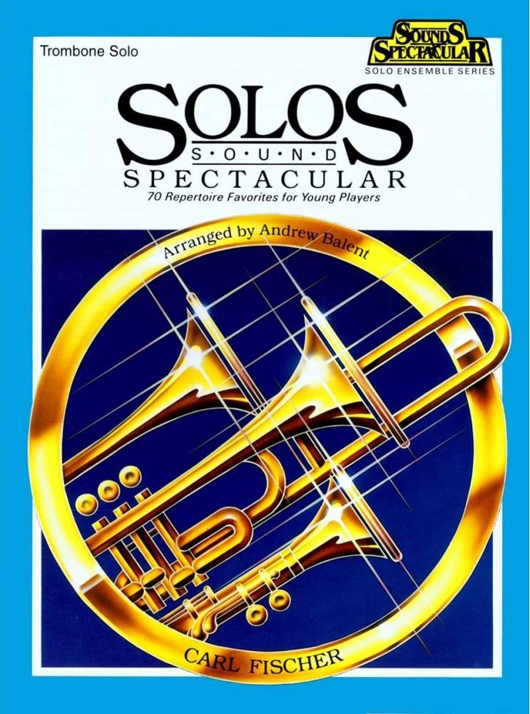 Solos Sound Spectacular - Balent - Trombone - Book