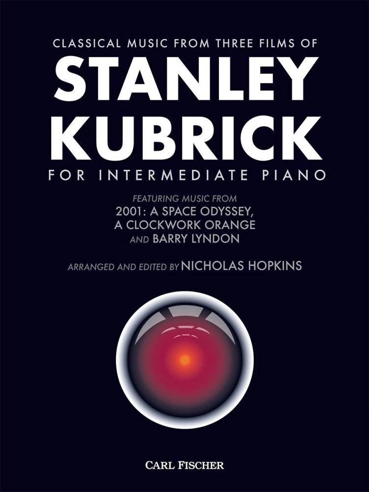 Classical Music from Three Films of Stanley Kubrick for Intermediate Piano - Hopkins - Piano - Book