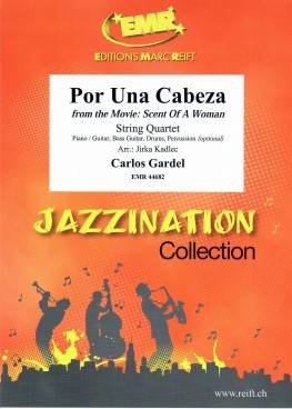 Por Una Cabeza (from the Movie: Scent Of A Woman) - Gardel/Kadlec - String Quartet