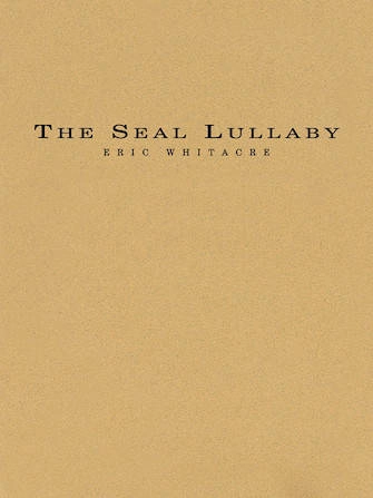 The Seal Lullaby - Whitacre/Ambrose - Concert Band (Flex)