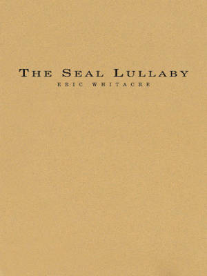 Hal Leonard - The Seal Lullaby - Whitacre/Ambrose - Concert Band (Flex)