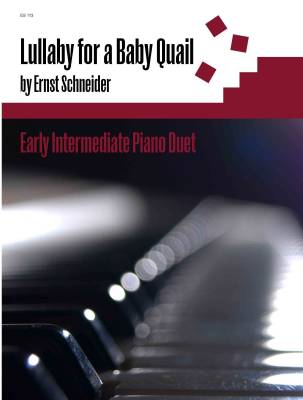 Debra Wanless Music - Lullaby for a Baby Quail - Schneider - Piano Duet (1 Piano, 4 Hands) - Sheet Music