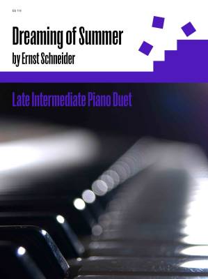 Debra Wanless Music - Dreaming of Summer - Schneider - Piano Duet (1 Piano, 4 Hands) - Sheet Music
