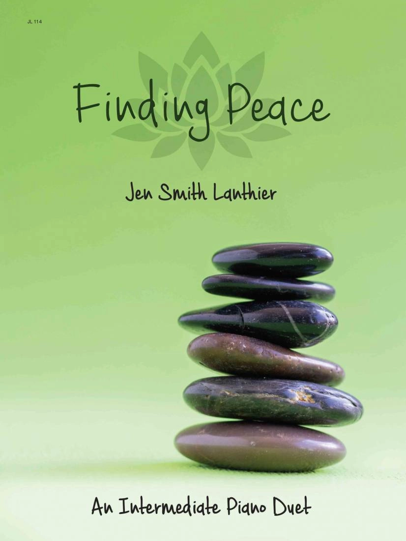 Finding Peace - Lanthier - Piano Duet (1 Piano, 4 Hands) - Sheet Music