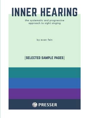 Theodore Presser - Inner Hearing: the systematic and progressive approach to sight singing - Fein - Voice - Book