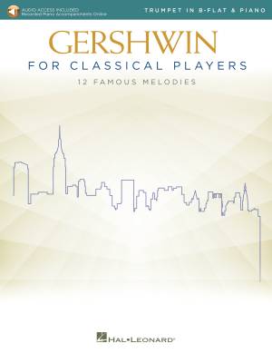 Gershwin for Classical Players - Trumpet/Piano - Book/Audio Online