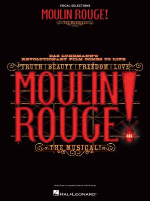 Moulin Rouge! The Musical (Vocal Selections) - Piano/Vocal - Book