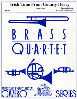 Irish Tune From County Derry - Grainger/Holcombe - Brass Quartet