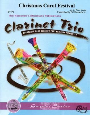 Musicians Publications - Christmas Carol Festival - Holcombe/Nagle - Clarinet Trio