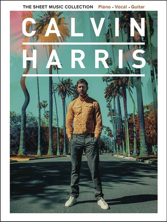 Calvin Harris: The Sheet Music Collection - Harris - Piano/Vocal/Guitar - Book