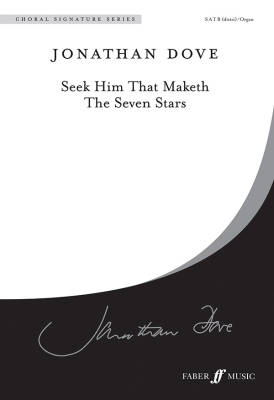 Faber Music - Seek Him That Maketh the Seven Stars - Dove - SATB