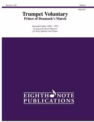 Trumpet Voluntary (Prince of Denmark\'s March) - Clarke/Marlatt - Brass Quintet/Organ - Gr. Medium