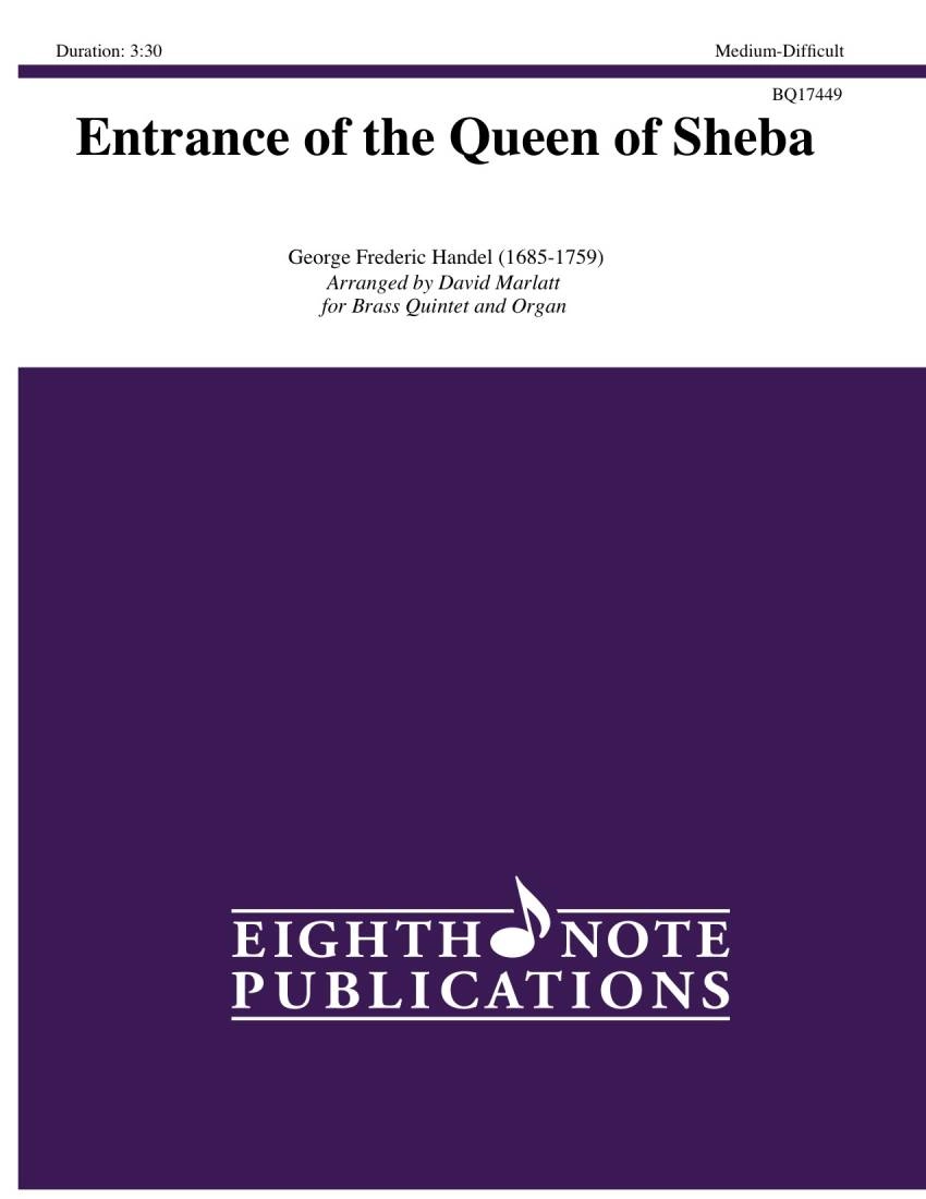 Entrance of the Queen of Sheba - Handel/Marlatt - Brass Quintet/Organ - Gr. Medium-Difficult