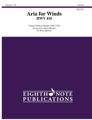 Eighth Note Publications - Aria for Winds, HWV 410 - Handel/Marlatt - Quintette de cuivres - Niveau difficile
