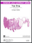 Top Dog - Jazz Ensemble - Gr. 2