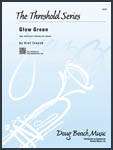 Kendor Music Inc. - Glow Green - Jazz Ensemble - Gr. 3.5