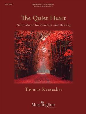ECS Publishing - The Quiet Heart (Piano Music for Comfort and Healing) - Keesecker - Piano - Book