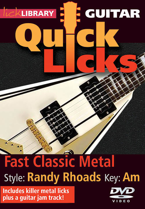 Quick Licks: Fast Classic Metal (Style: Randy Rhoads; Key: Am) - Humphries - Guitar - DVD