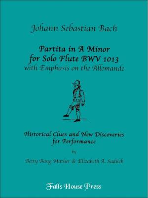 Falls House Press - Partita In A Minor, BWV 1013 - Bach/Sadilek/Mather - Flute - Book