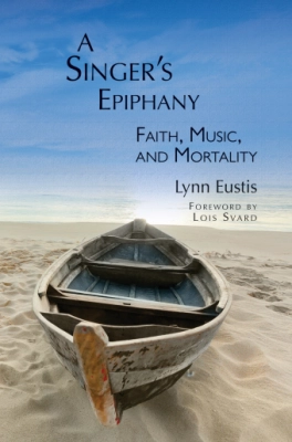 GIA Publications - A Singers Epiphany: Faith, Music, and Mortality - Eustis - Book