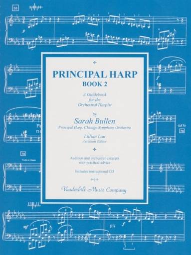 Principal Harp Book 2: A Guidebook for the Orchestral Harpist - Bullen - Book/CD